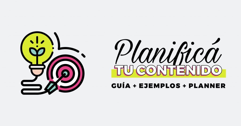 Planificá el contenido de tus redes sociales - Guía gratuita